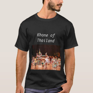 Khone of Thailand. T Shirt