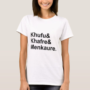 Khufu, Khafre, Menkaure   Pyramiderna i Egypten &  T-shirt