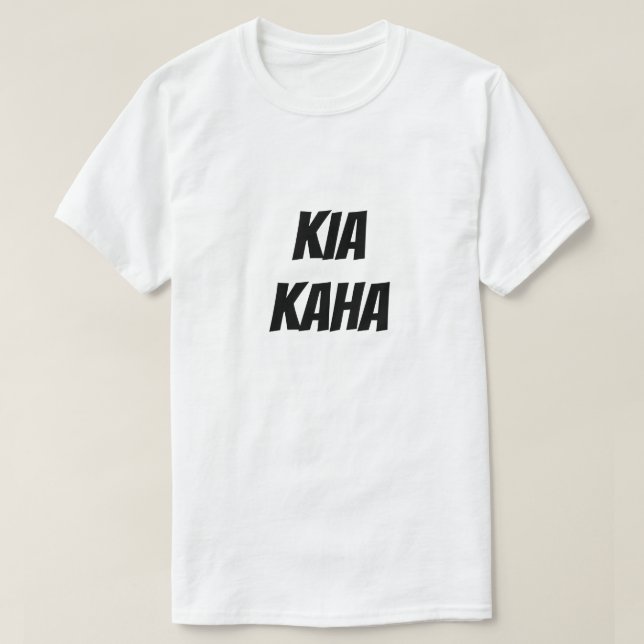 Kia Kaha | Strikt vistelse i Maori T Shirt (Design framsida)