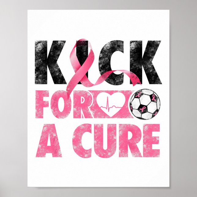 Kick for a Cure Breast Cancer Awareness Rosa Ribbo Poster (Framsidan)