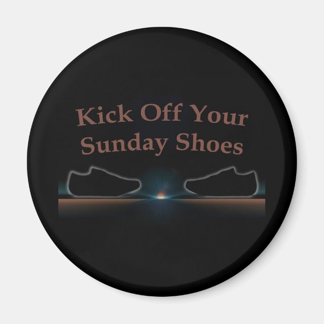 Kick off Your Söndag Shoes Magnet (Framsidan)