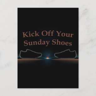 Kick off Your Söndag Shoes Vykort