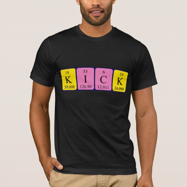 Kick Periodisk skjorta bord namn T-shirt (Framsida)