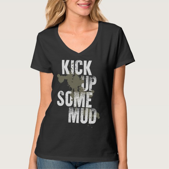 kick up some mud  workout gym cool saying inspirat t shirt (Framsida)