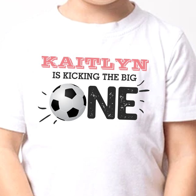 Kicka Big One | Fotboll 1 födelsedag T Shirt (Skapare uppladdad)