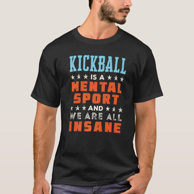 Kickball är en tränare som spelar idrott t shirt (Framsida)