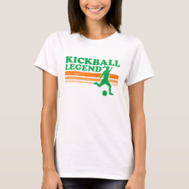 Kickball legendT-tröja (damer) T Shirt