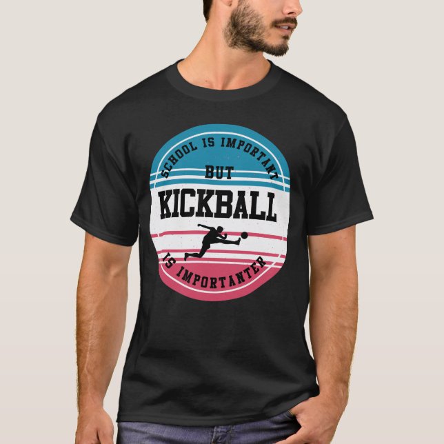 Kickball Team Gift Funny Sport School Student Gift T Shirt (Framsida)