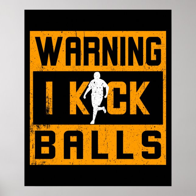 Kickball Warning I Kick Bollar Poster (Framsidan)