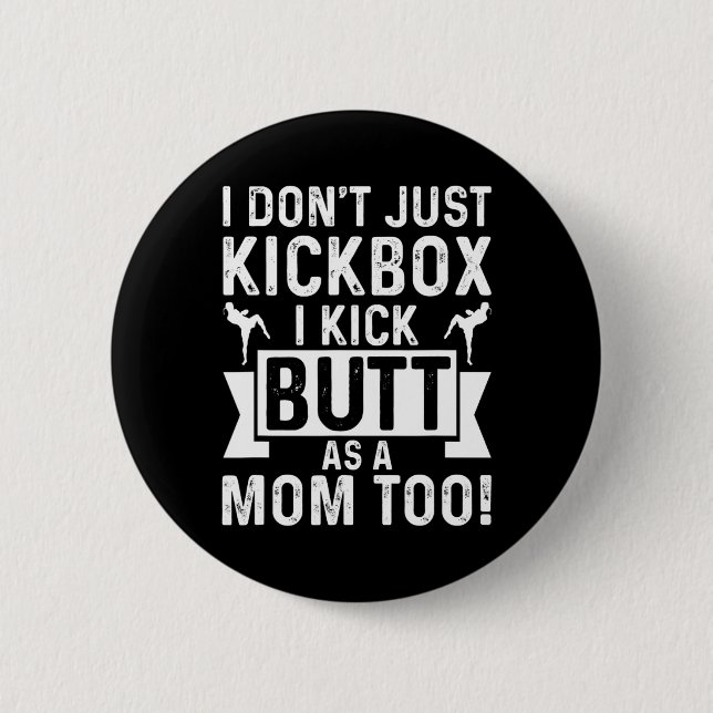 Kickboxande Mamma Jag Kickboxar Inte Bara Jag Spar Knapp (Framsida)