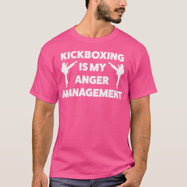Kickboxing Anger Management Funny för Kickboxers T Shirt (Framsida)