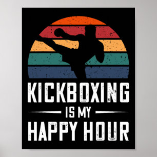 Kickboxing är min Lycklig-timmes Funny Sparkboxing Poster