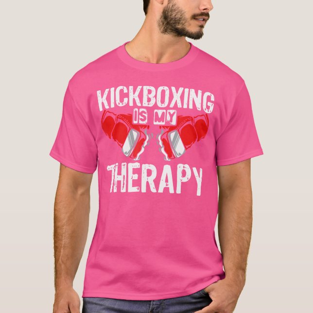 Kickboxing är min terapapy Mma Kickboxing Kickboxe T Shirt (Framsida)