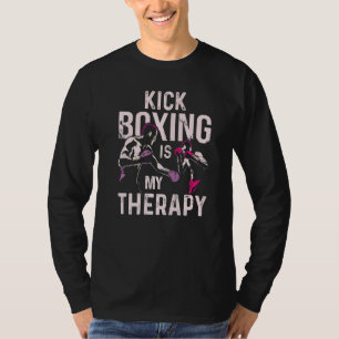 Kickboxing är min terapiboxing t shirt