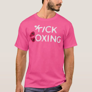 Kickboxing Fighting Combat Sport Muay Thai Mma T Shirt