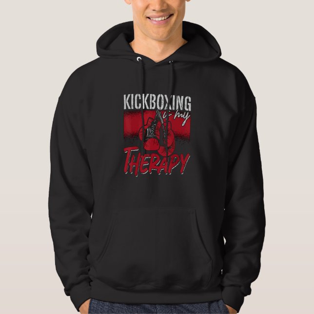 Kickboxing Is My Therapy Combat Sports Kickboxer K Hoodie (Framsida)