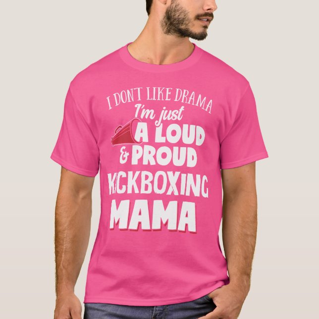 Kickboxing Mamma Loud och stolt Mamma T Shirt (Framsida)