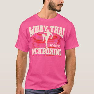 Kickboxing Muay Thai Kickboxing T Shirt