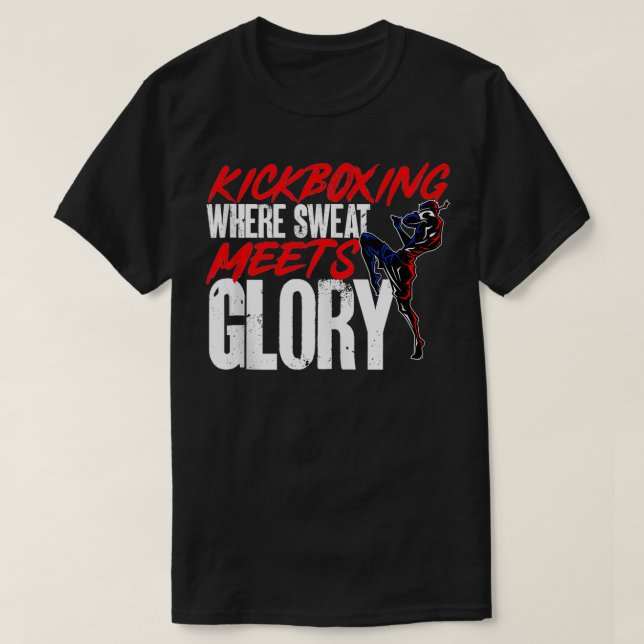 Kickboxing where Sweat Meets Glory Kickboxer Marti T Shirt (Design framsida)