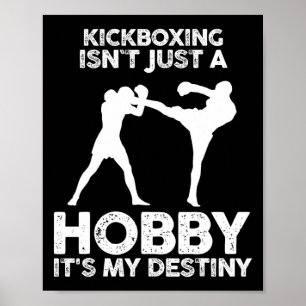 Kickboxning är inte bara en hobby, det är min öde poster