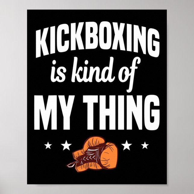 Kickboxning är lite min grej Kickboxare Karate Bo Poster (Framsidan)