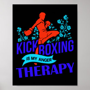 Kickboxning är min ilska terapi kampsport Fight Poster
