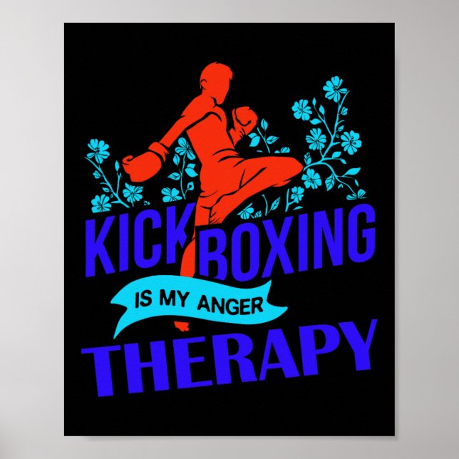 Kickboxning är min ilska terapi kampsport Fight  Poster (Framsidan)
