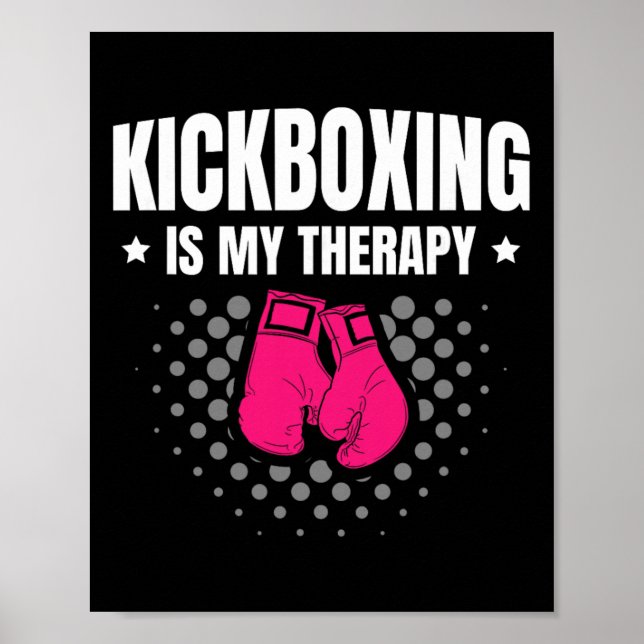 Kickboxning Är Min Terapi Kampsport För En Kickbox Poster (Framsidan)
