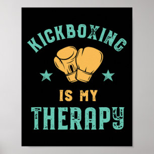 Kickboxning är min terapi Sarcastic Roligt Boxning Poster