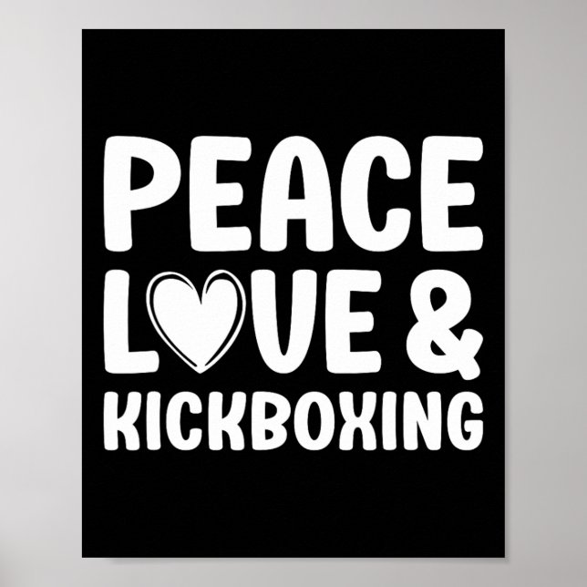 Kickboxning Jag älskar Kickboxning Kickboxare  Poster (Framsidan)