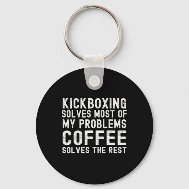 Kickboxning Löser De Flesta Av Mina Problem Kaffe  Nyckelring (Framsida)
