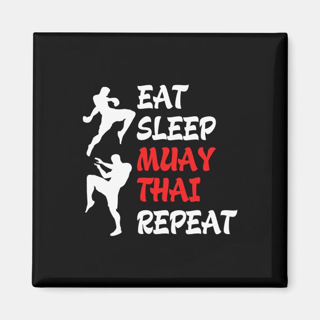 Kickboxning Thai Boxing Äta Sova Muay Thai  Magnet (Framsidan)