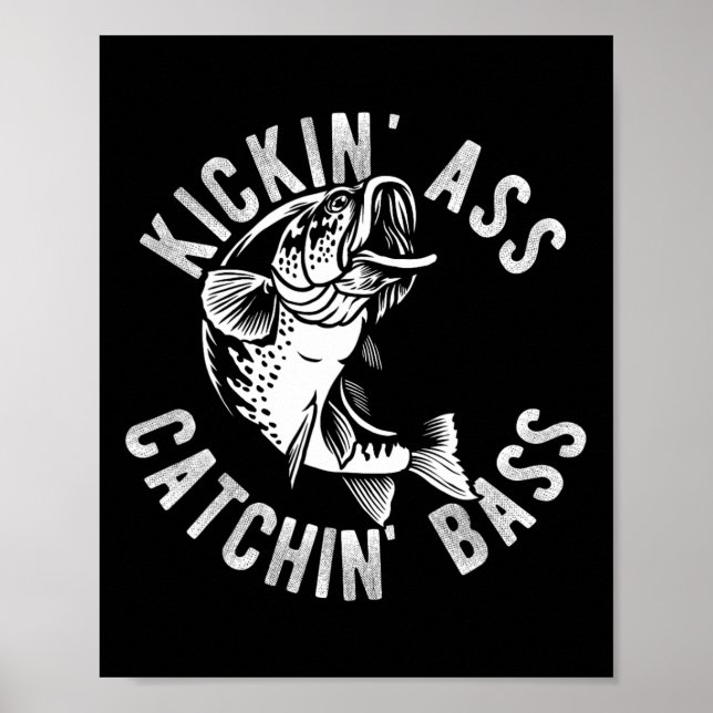 Kickin' Catchin' B Fiske Fiskare Fisketur  Poster (Framsidan)