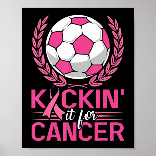 Kickin It for Cancer Soccer Rosa Ribbon Breast Can Poster (Framsidan)