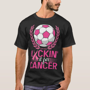 Kickin It for Cancer Soccer Rosa Ribbon Breast Can T Shirt