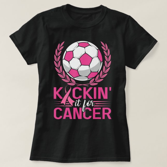 Kickin It for Cancer Soccer Rosa Ribbon Breast Can T Shirt (Design framsida)