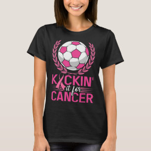 Kickin It for Cancer Soccer Rosa Ribbon Breast Can T Shirt