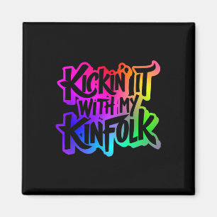 Kickin med min Kinfolk-fantastiska familjeåterföre Magnet