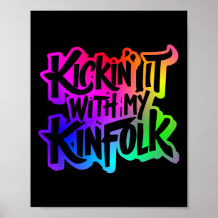 Kickin med min Kinfolk-fantastiska familjeåterföre Poster
