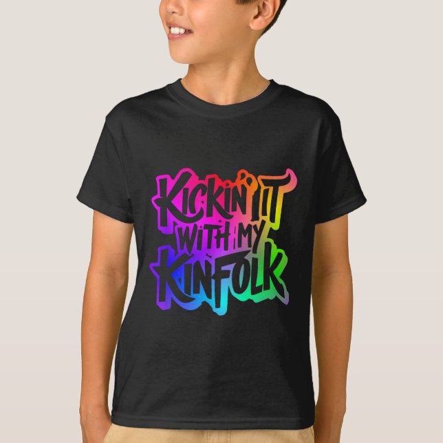 Kickin med min Kinfolk-fantastiska familjeåterföre T Shirt (Framsida)