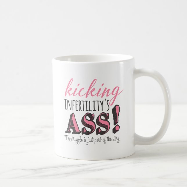 Kicking infertility's kaffemugg (Höger)