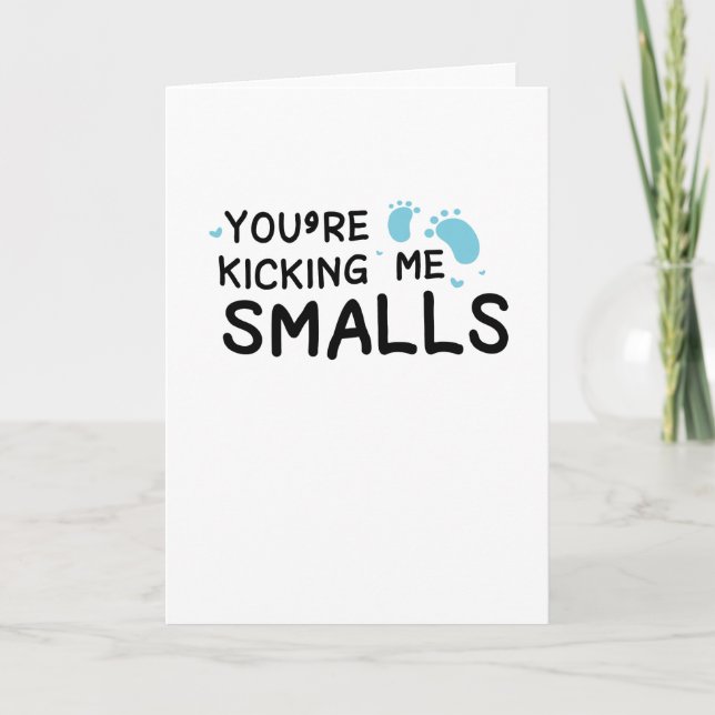 Kicking Me Smalls Gravid Moderskap Funny Mamma Meddelande (Framsida)