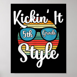 Kickin'it 5th Klass Stil Back to school Elementa Poster