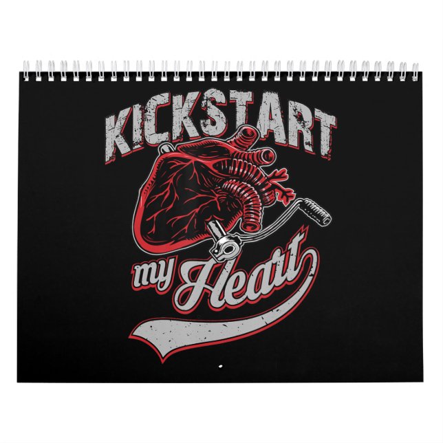 Kickstart - mitt hjärta - motorcykel Art Gift Kalender (Omslag)