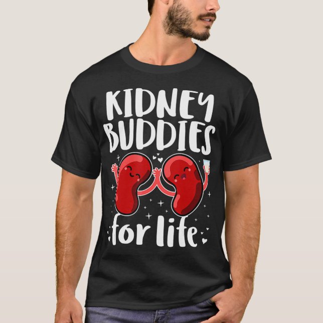 Kidney Buddies for Life Donor Recipifts Gifts T Shirt (Framsida)