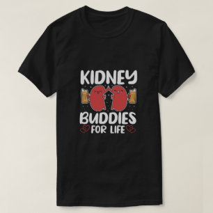 Kidney Buddies for Life Organ Donation Awareness T Shirt