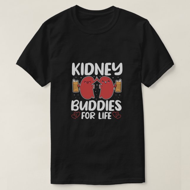 Kidney Buddies for Life Organ Donation Awareness T Shirt (Design framsida)