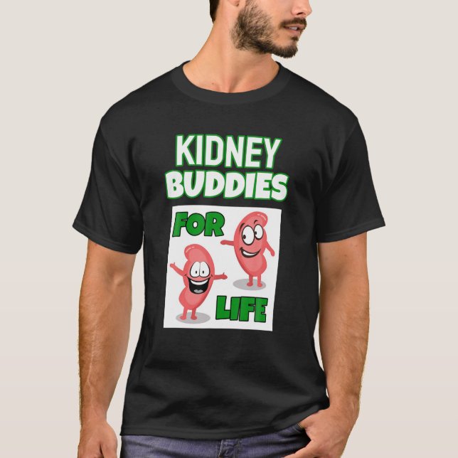 Kidney Buddies Funny Kidney Transplant Recipient D T Shirt (Framsida)