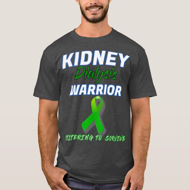 Kidney Dialys Warrior Hemodialys Peritoneal T Shirt (Framsida)