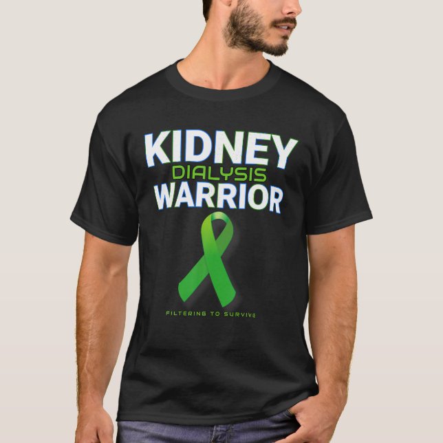 Kidney Dialys Warrior Hemodialysis Patient survi T Shirt (Framsida)